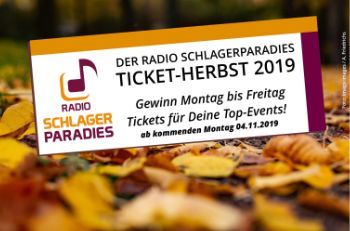 DER RADIO SCHLAGERPARADIES TICKET-HERBST 2019