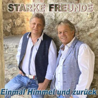 Starke Freunde - Einmal Himmel und zurück