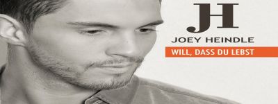 Joey Heindle - Will, dass du lebst