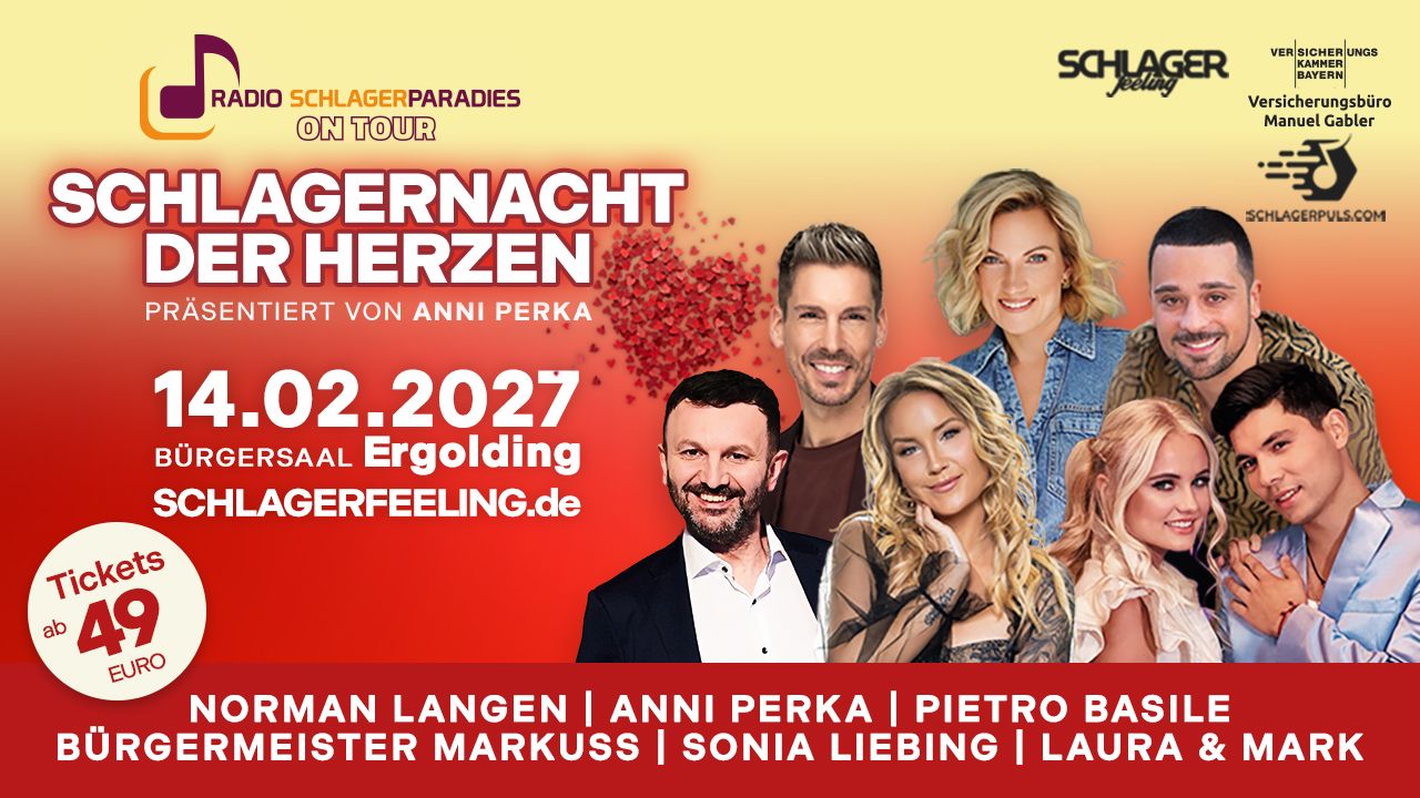 SCHLAGERfeeling - Schlagernacht der Herzen