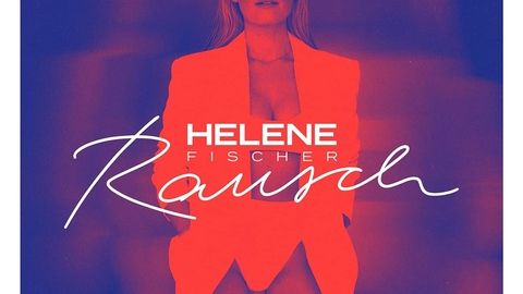 Helene Fischer - RAUSCH